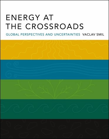 Energy at the Crossroads book cover by Vaclac Smil