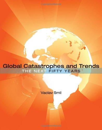 Book cover of Global Catastrophes and Trends The Next Fifty Years