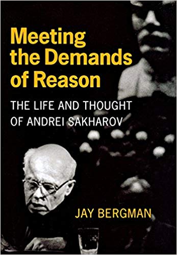 Meeting the demands of reason book cover: image of Andrei Sakharov
