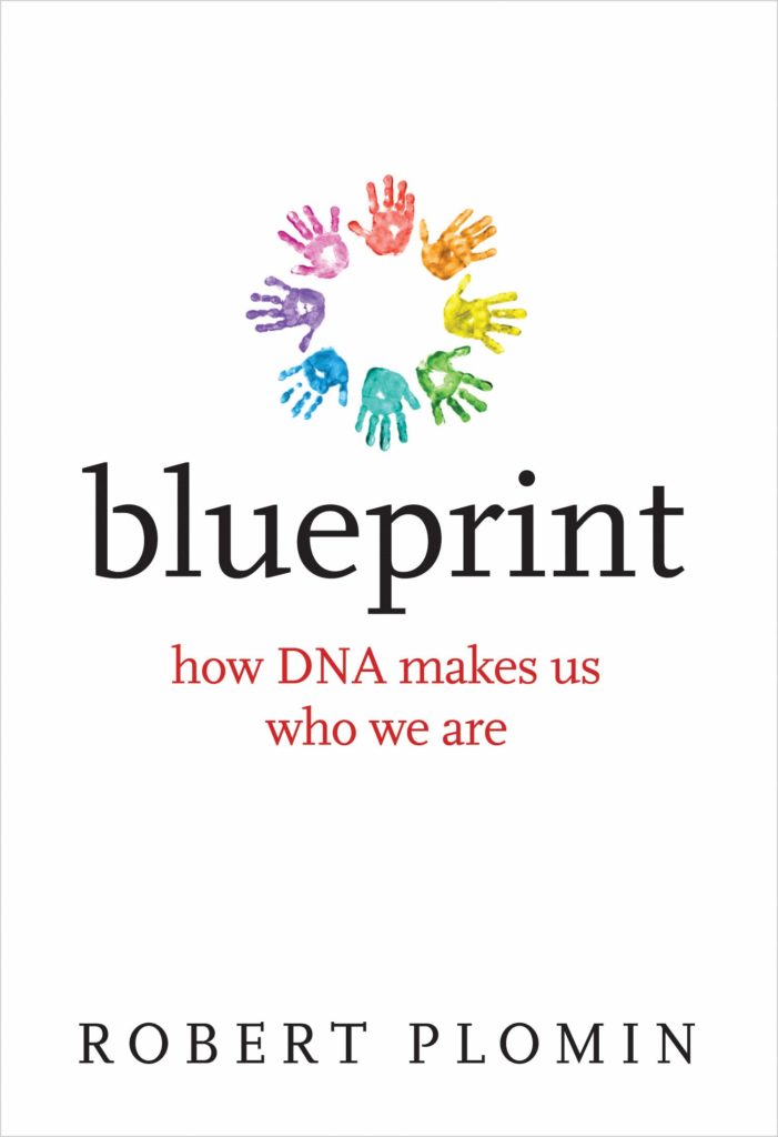 Robert Plomin, "Blueprint: How DNA Makes Us Who We Are" (2018)
