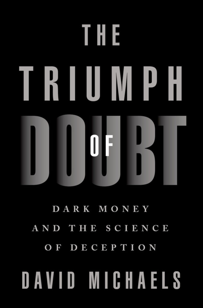THE TRIUMPH OF DOUBT by David Michaels