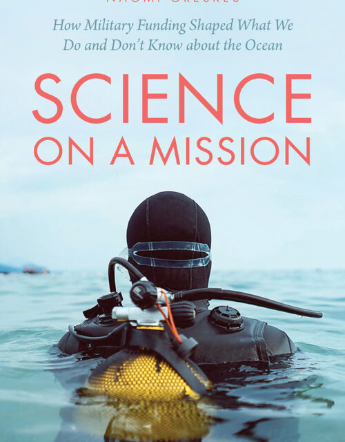 Naomi Oreskes, SCIENCE ON A MISSION
