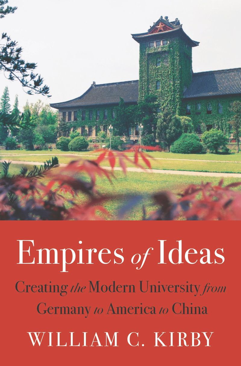 Empires of Ideas by William C. Kirby