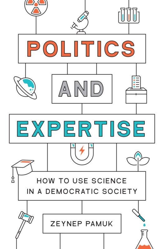 POLITICS AND EXPERTISE by Zeynep Pamuk