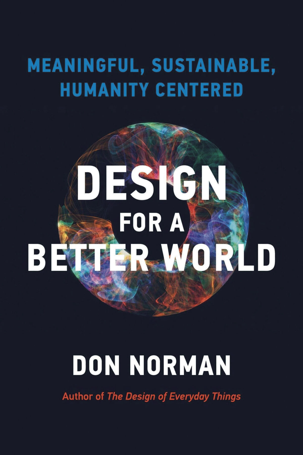 "Design for a Better World" by Don Norman