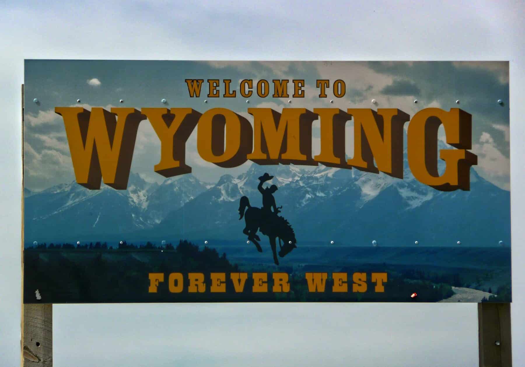 "Welcome to Wyoming" sign